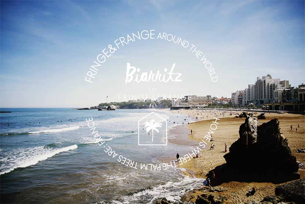 biarritz fringeandfrange city guide